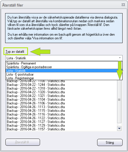 Vid 'Typ av datafil' väljer du vilken typ av datafil som ska återställas