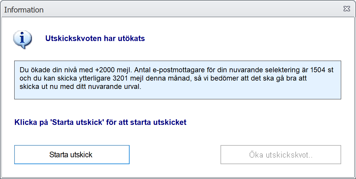 Utskickskvoten har utkats
